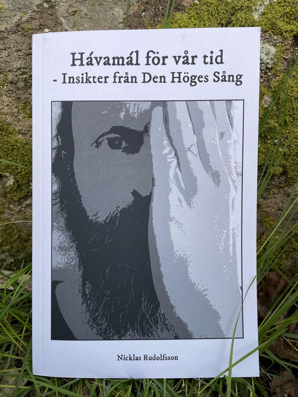 Idag släpps Hávamál för vår tid – Insikter från Den Höges Sång